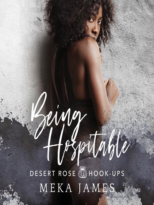 Title details for Being Hospitable by Meka James - Available